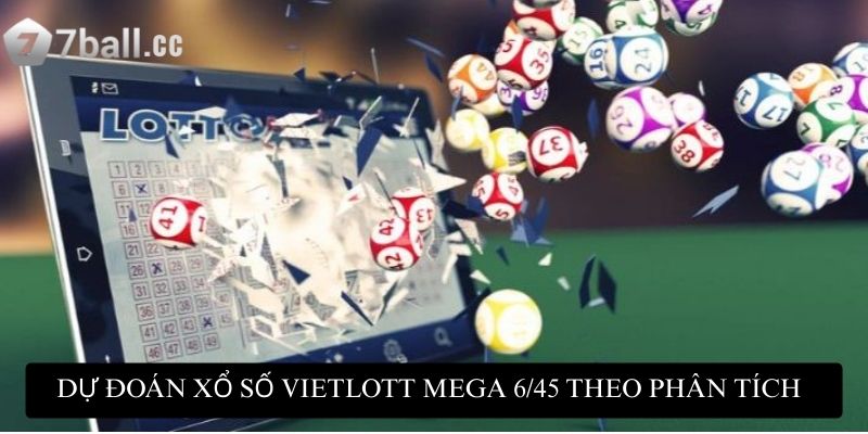 Dự đoán xổ số Vietlott Mega 6/45 theo phân tích cặp số