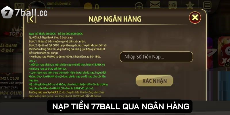 Nạp tiền 77ball qua chuyển khoản ngân hàng đơn giản